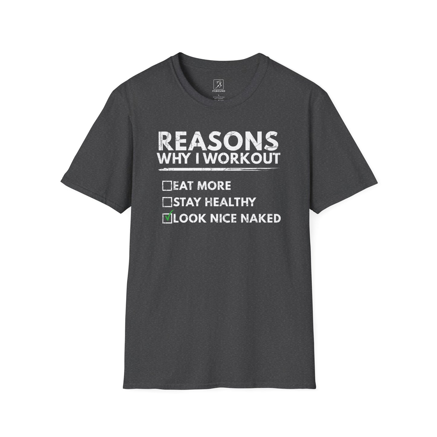 Charcoal gray fitness shirt with "Look Nice Naked" quote – funny and bold design for gym motivation