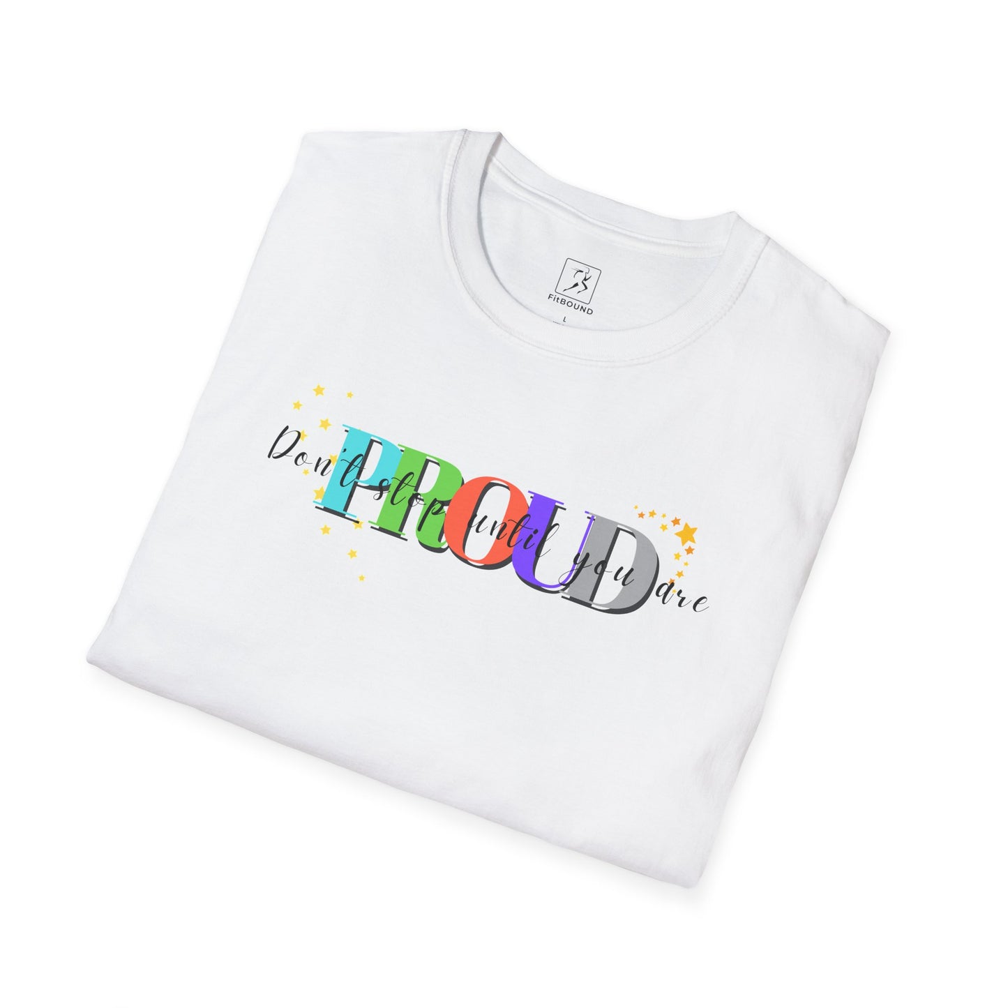 Folded white fitness shirt with "Train Until You're Proud" motivational design – lightweight and breathable
