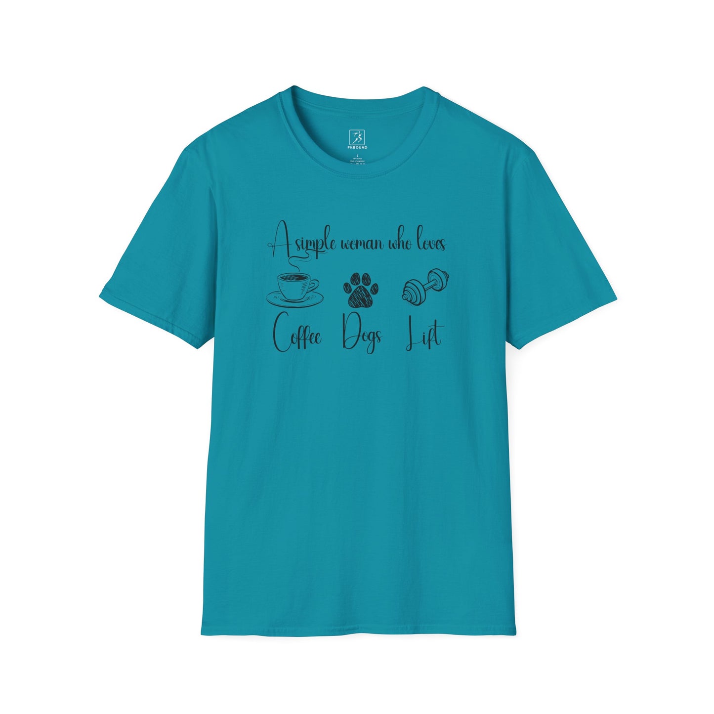 Teal “A simple woman who loves coffee, dogs, lift” t-shirt – funny and motivational gym shirt