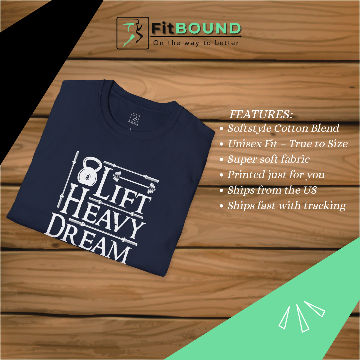 Flat lay navy Lift Heavy Dream Big motivational t-shirt.
