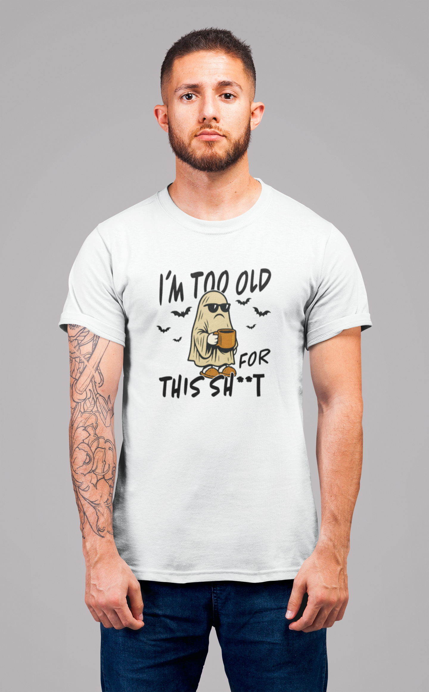 Male model in white I’m Too Old for This SH*T Halloween ghost t-shirt