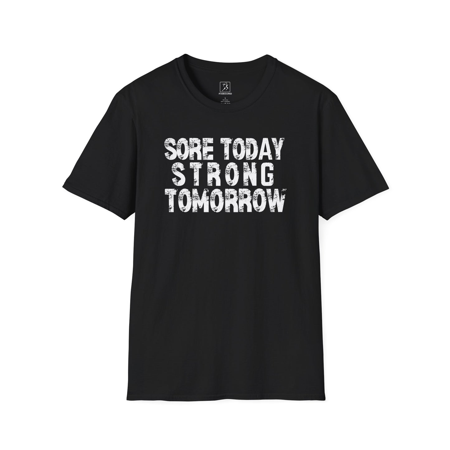 Black motivational fitness t-shirt with bold "Sore Today Strong Tomorrow" text – unisex gym tee