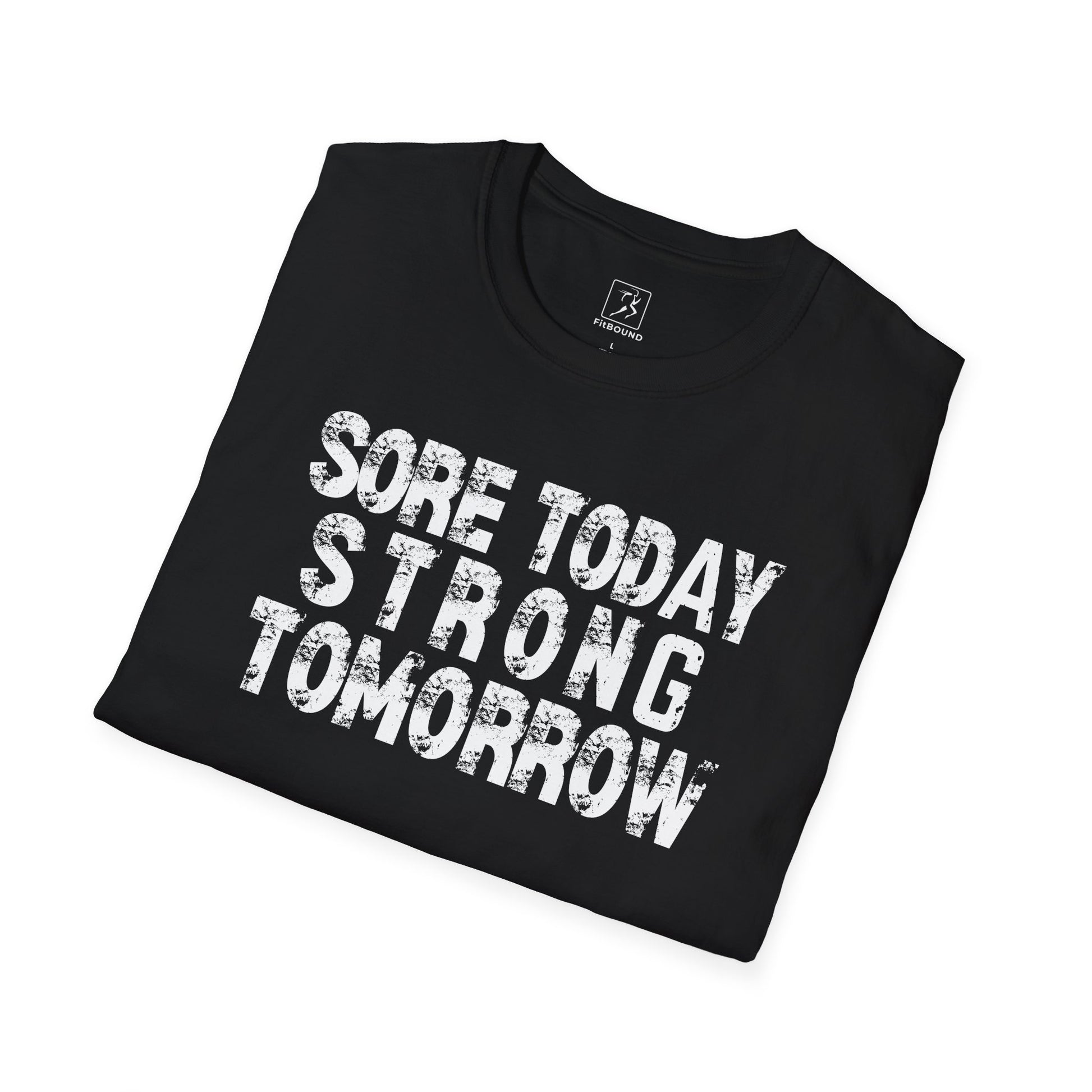 Black motivational fitness t-shirt with bold "Sore Today Strong Tomorrow" text – unisex gym tee