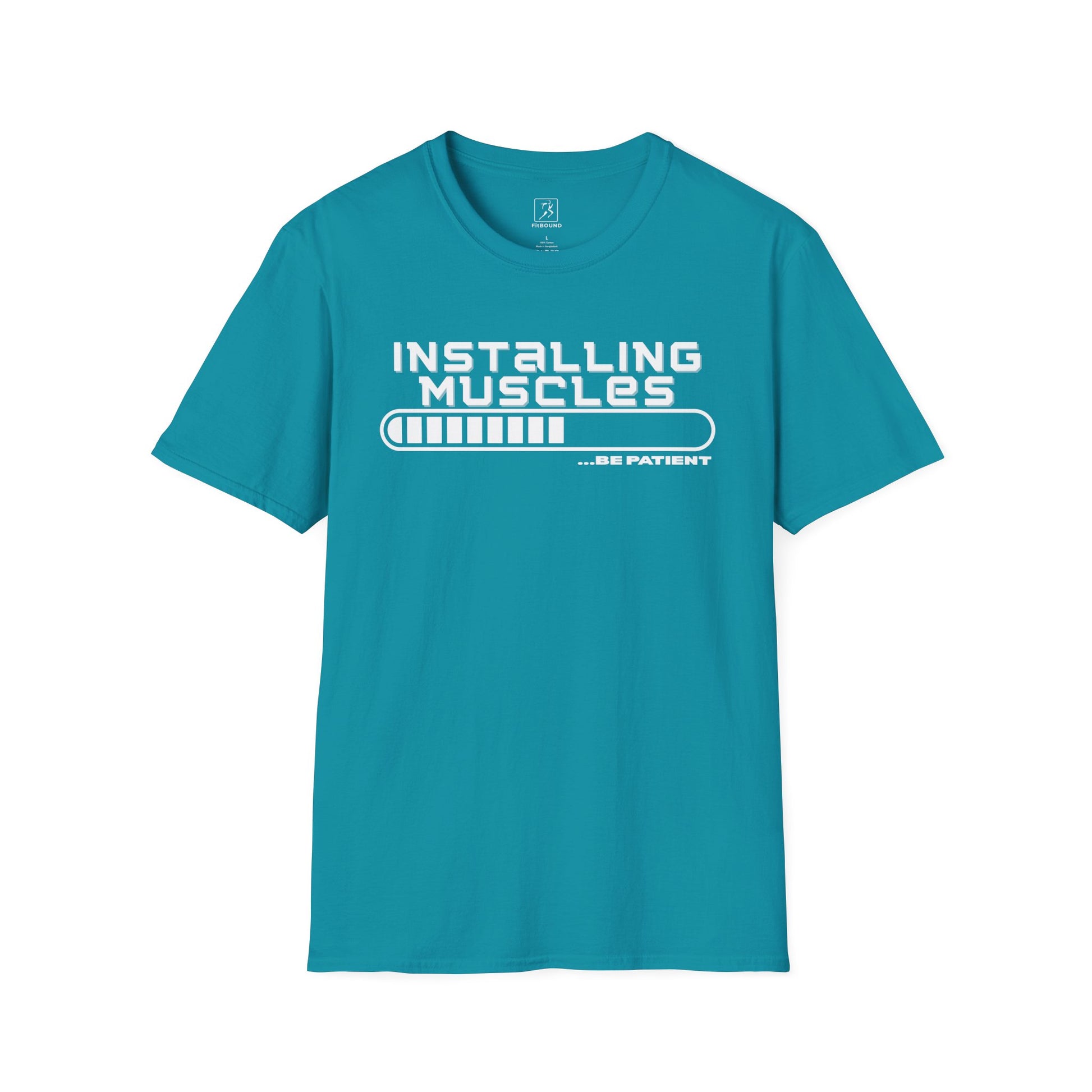 Turquoise workout shirt with “Be Patient” gym quote – funny and light motivational tee