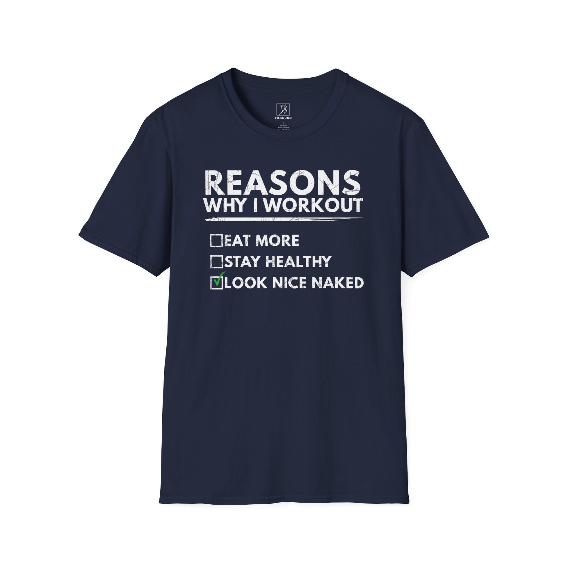 Navy blue gym shirt with funny quote "Look Nice Naked" – bold unisex tee for lifters and active people