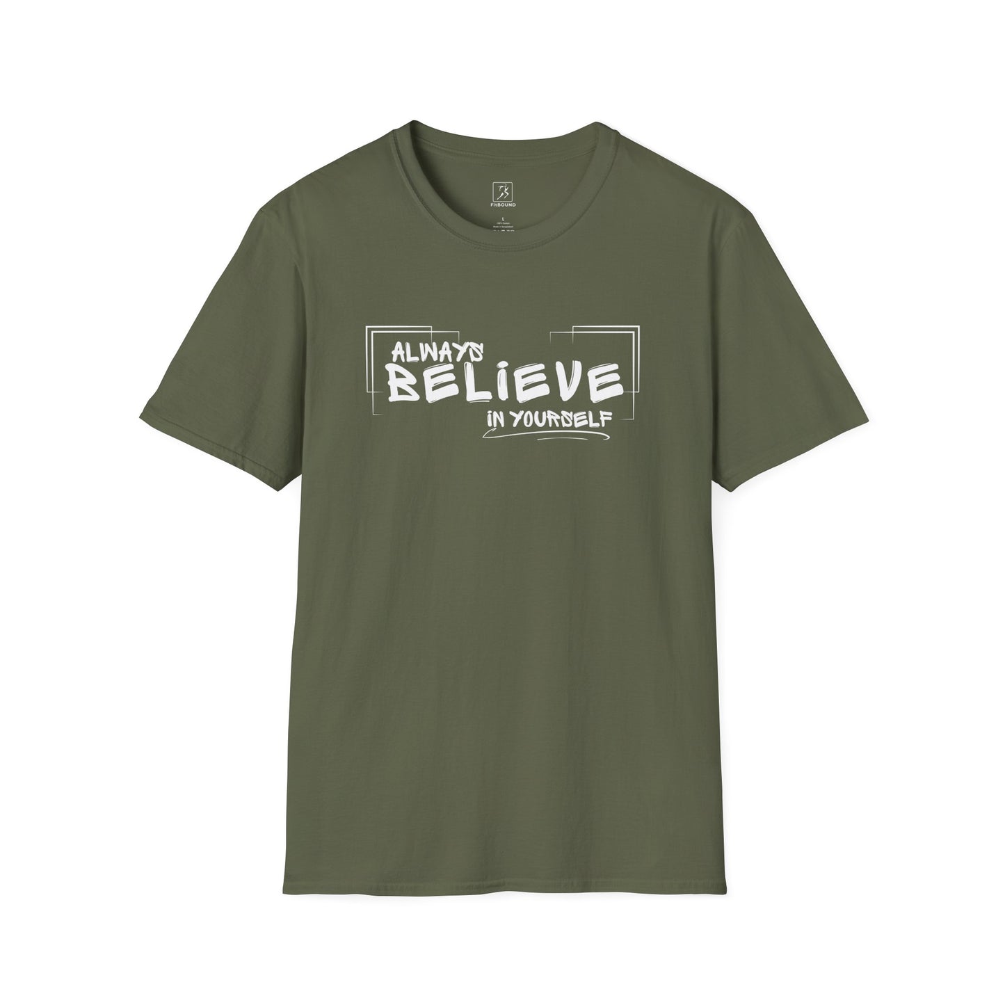 Military green “Always Believe In Yourself” T-shirt – flat lay, front view