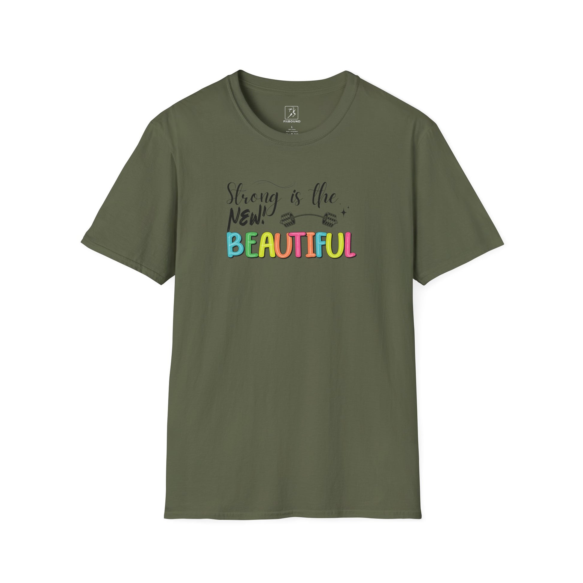 "Strong is the New Beautiful" unisex t-shirt in green – workout inspiration shirt