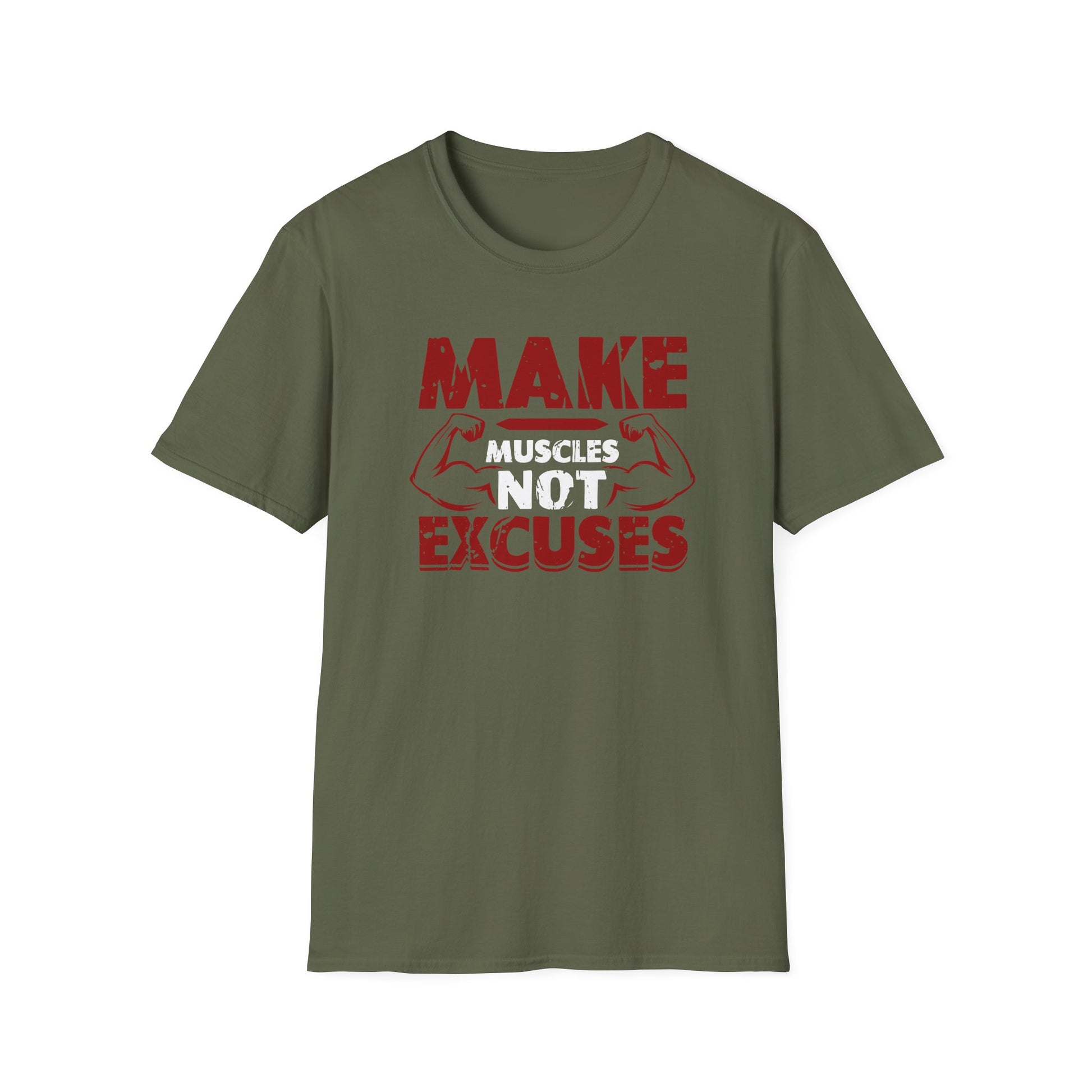 Flat lay of olive green fitness t-shirt with motivational slogan “Make Muscles Not Excuses.”