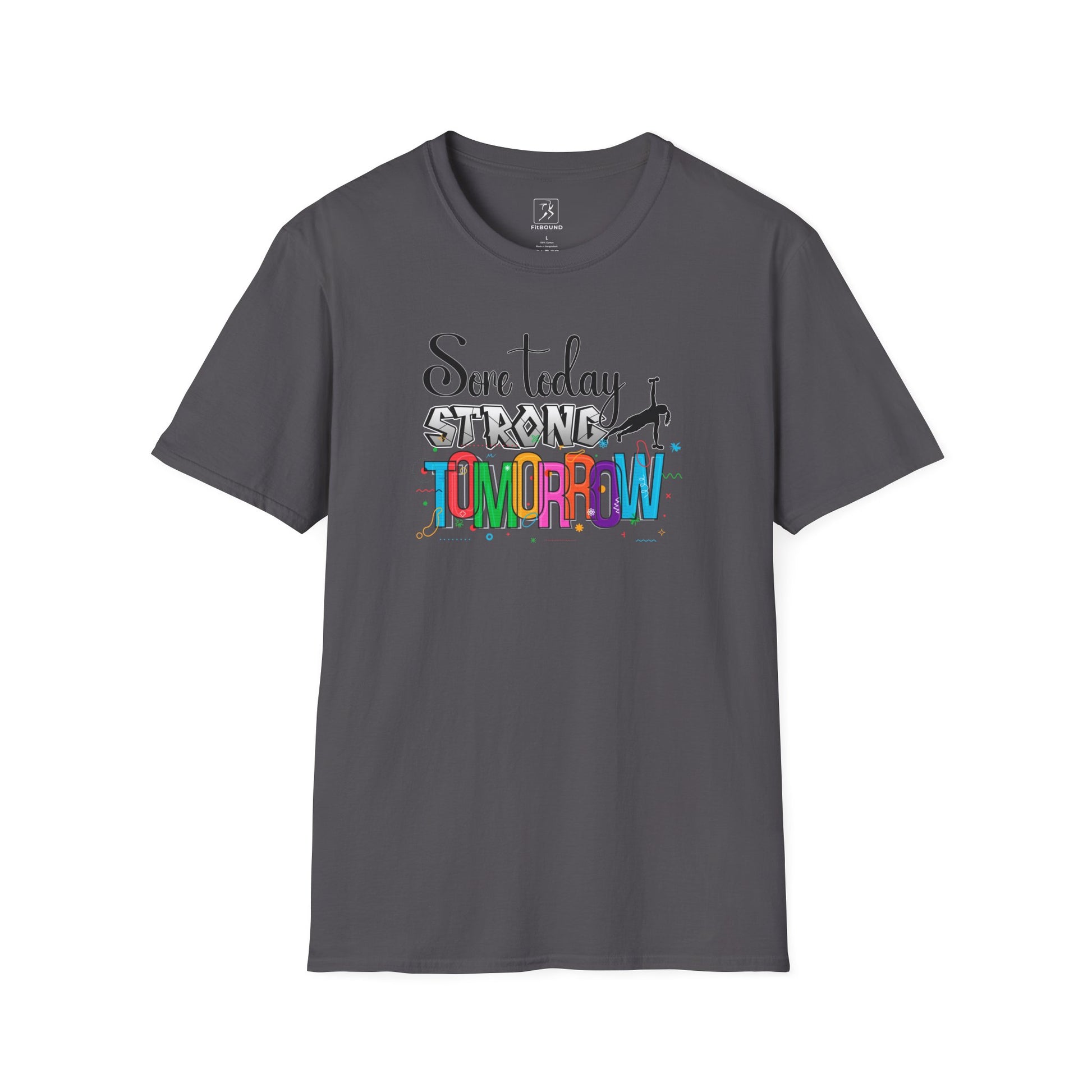 Charcoal gray gym shirt with "Sore Today Strong Tomorrow" quote – breathable and slimming fit