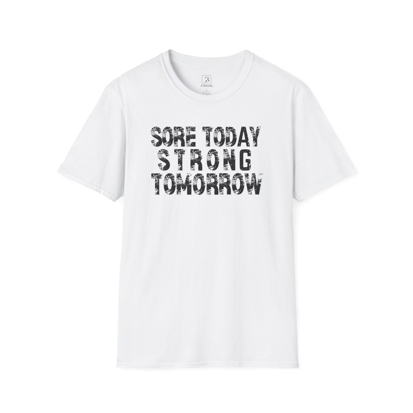 White unisex workout shirt with "Sore Today Strong Tomorrow" text – activewear for gym lovers