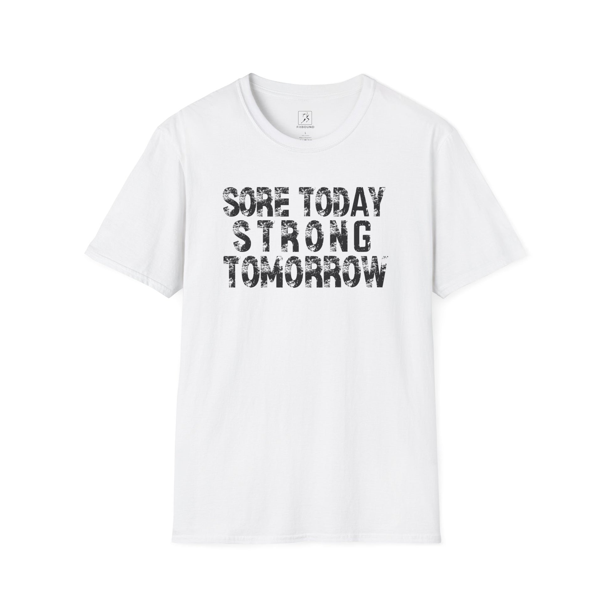 White unisex workout shirt with "Sore Today Strong Tomorrow" text – activewear for gym lovers