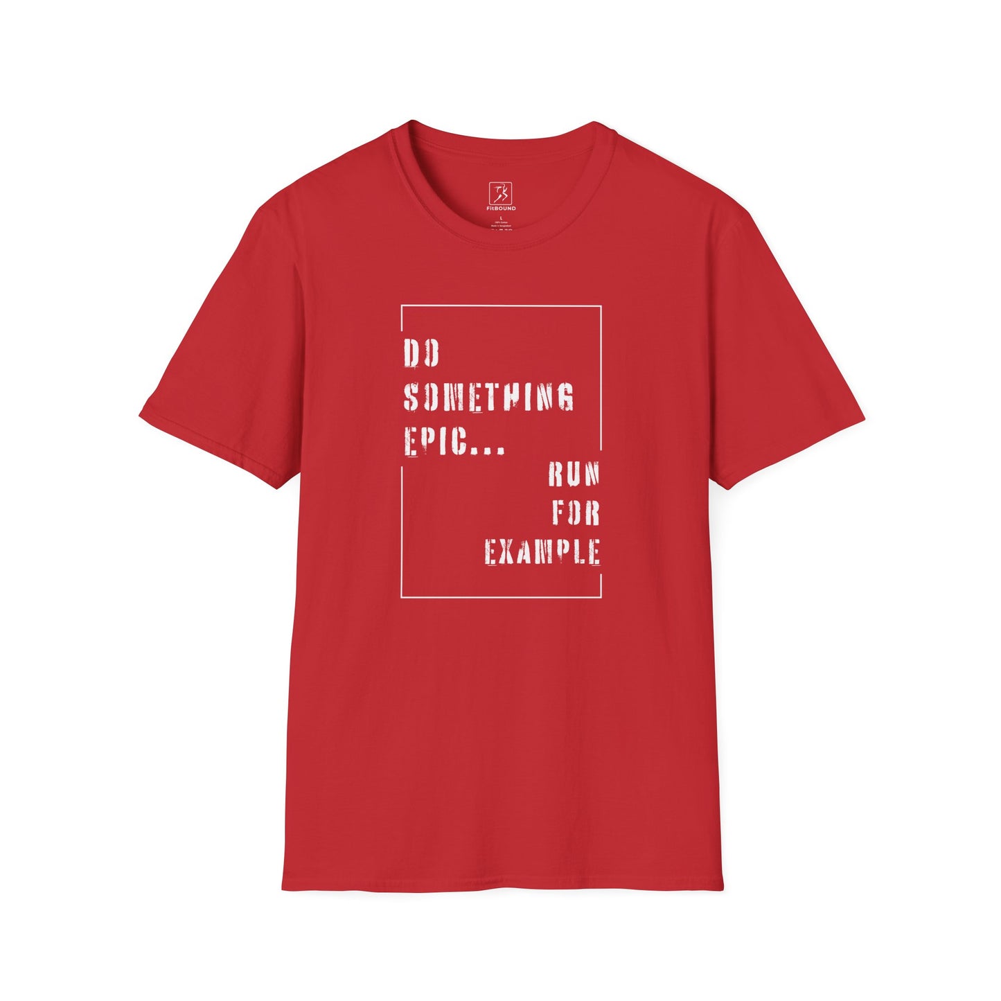 Red graphic t-shirt for runners – Do Something Epic Run for Example