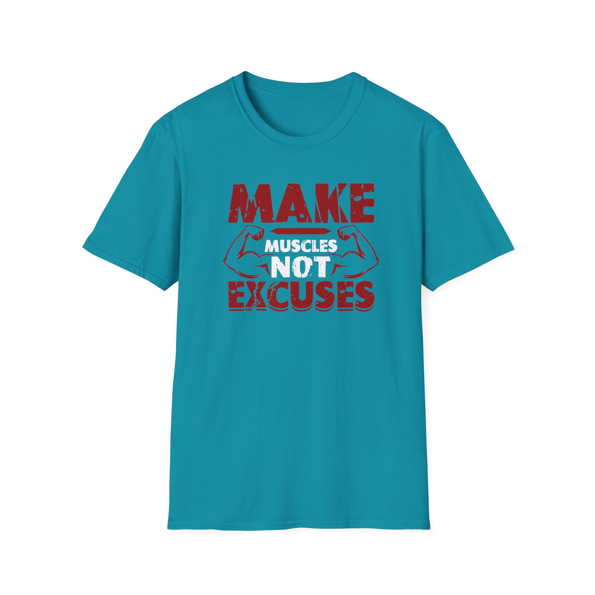Flat lay of turquoise workout t-shirt with red and white text “Make Muscles Not Excuses.”