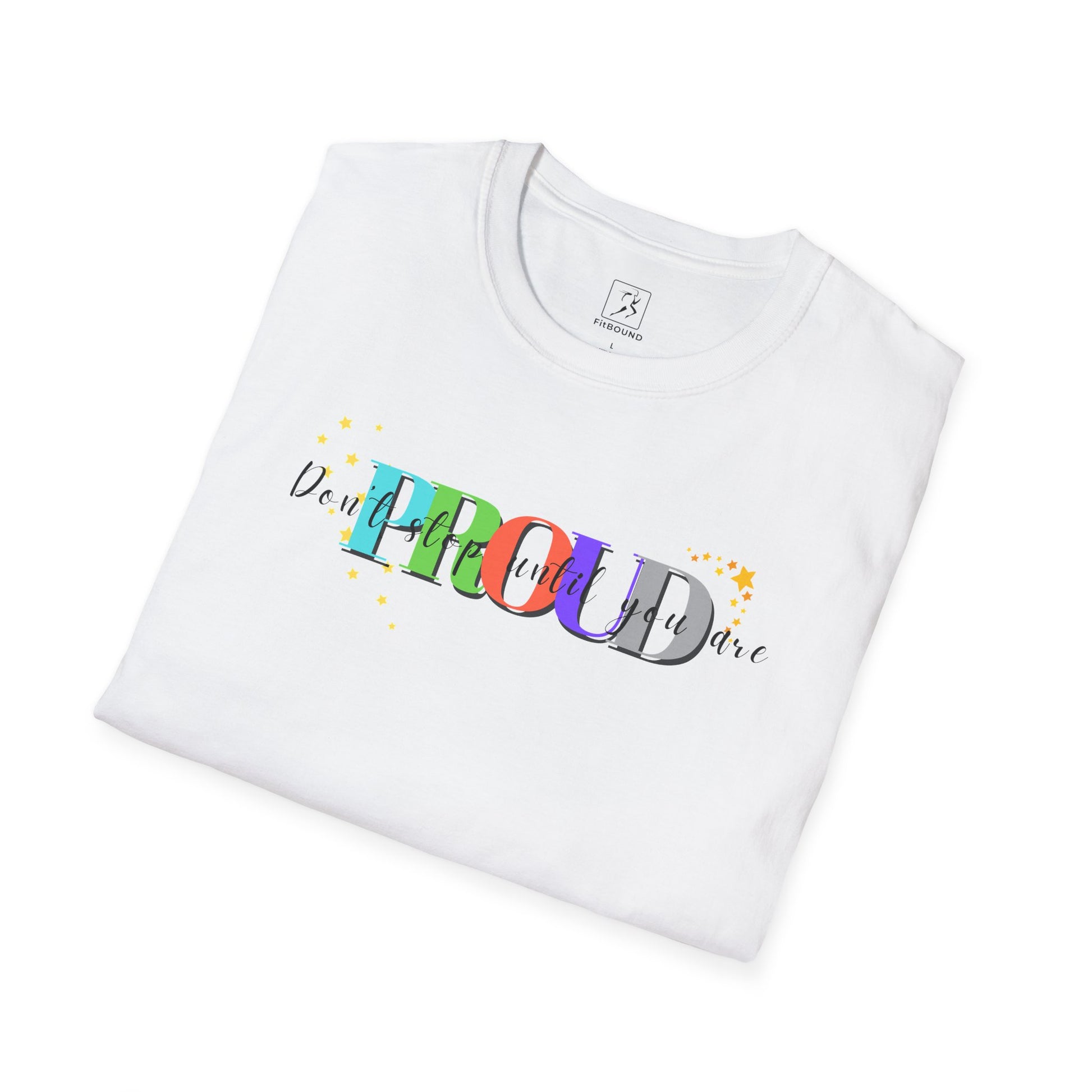 Folded white fitness shirt with "Train Until You're Proud" motivational design – lightweight and breathable