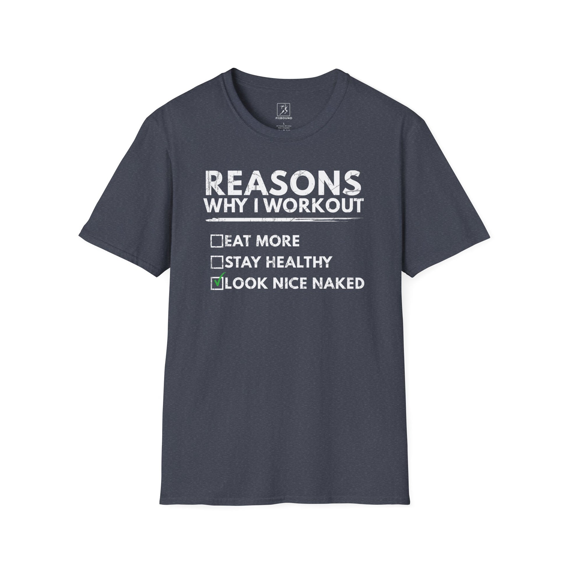 Light gray motivational gym shirt with "Look Nice Naked" text – soft unisex t-shirt for everyday workouts