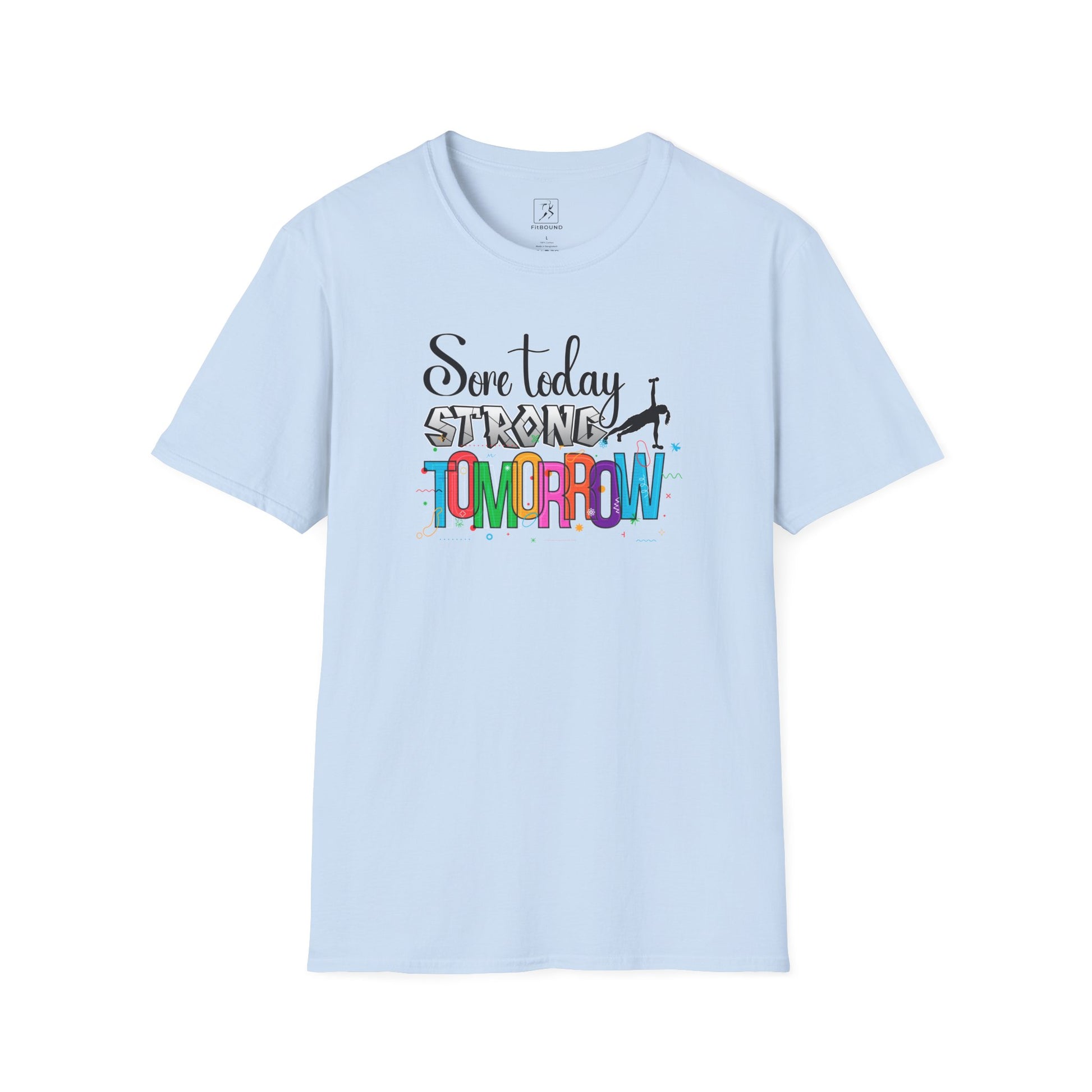 Royal blue fitness shirt with colorful "Sore Today Strong Tomorrow" text – fitted for women’s training