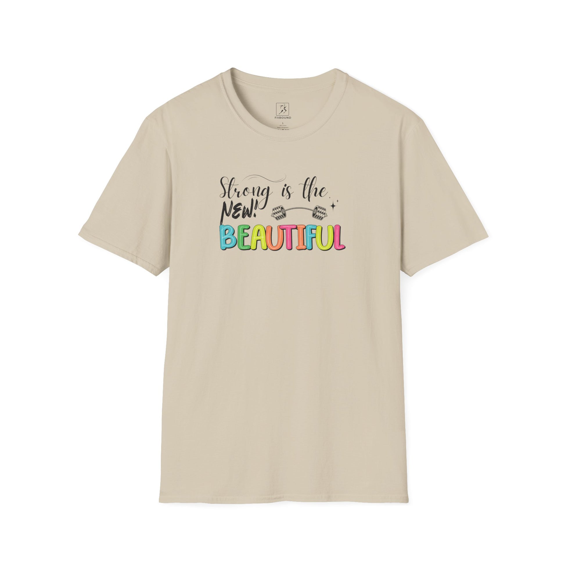 "Strong is the New Beautiful" unisex t-shirt in beige – stylish gymwear for women