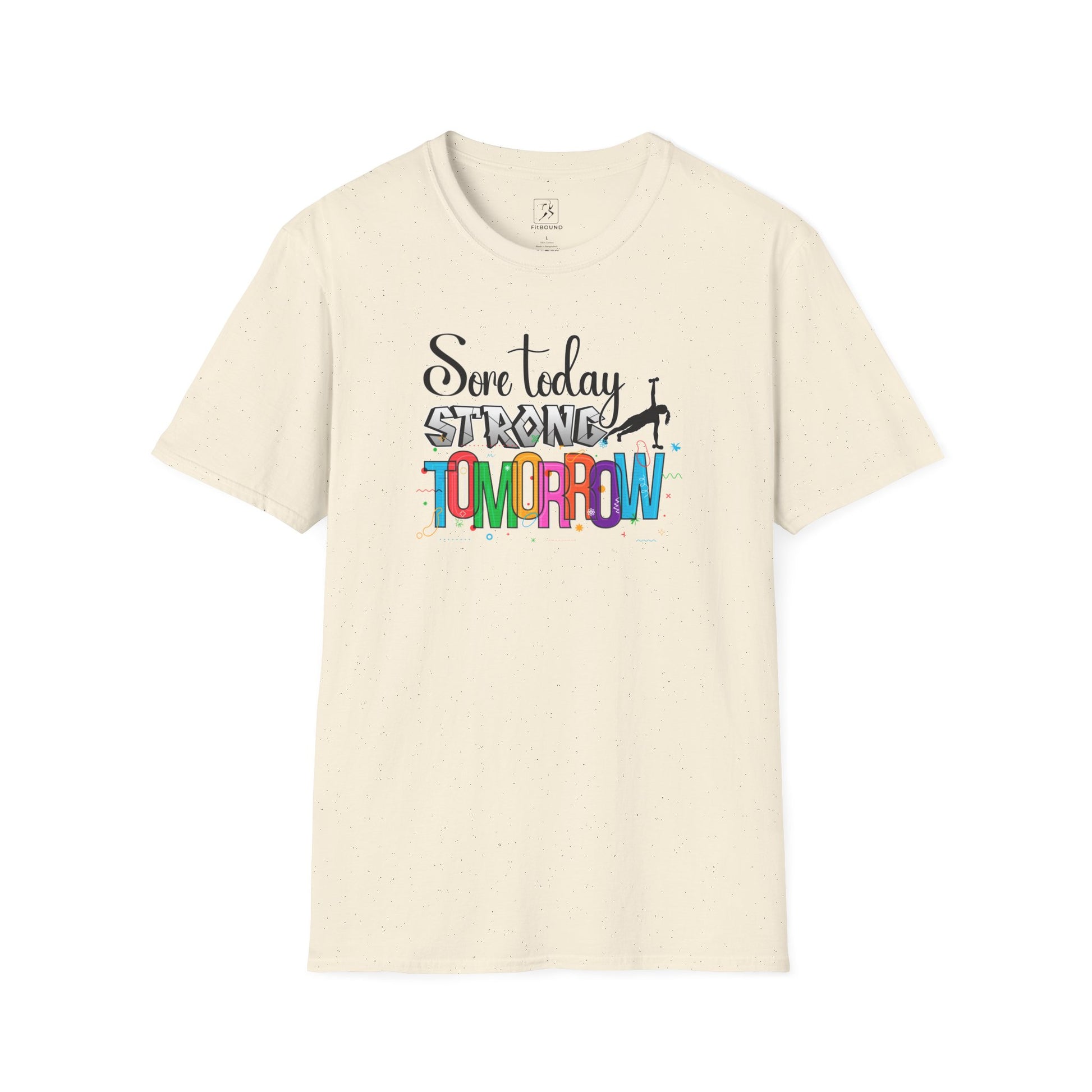 Soft beige workout t-shirt with "Sore Today Strong Tomorrow" quote – perfect for lifting and running