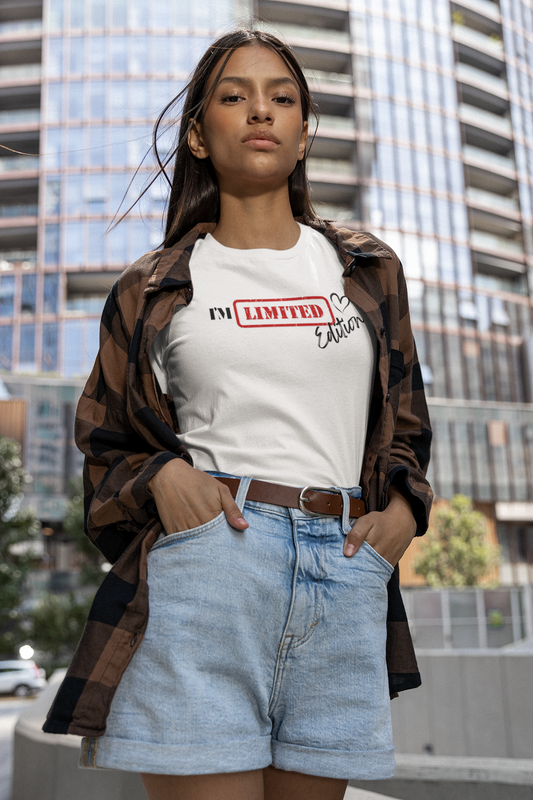 Woman wearing “I’m Limited Edition” unisex tee – confident streetwear style promoting uniqueness